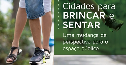 Cidades para brincar e sentar