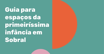 Espaços de primeiríssima infância