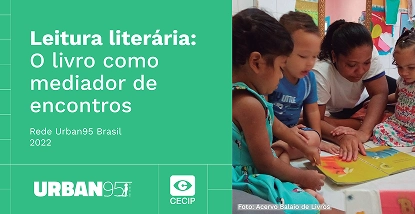 Leitura literária: o livro como mediador de encontros